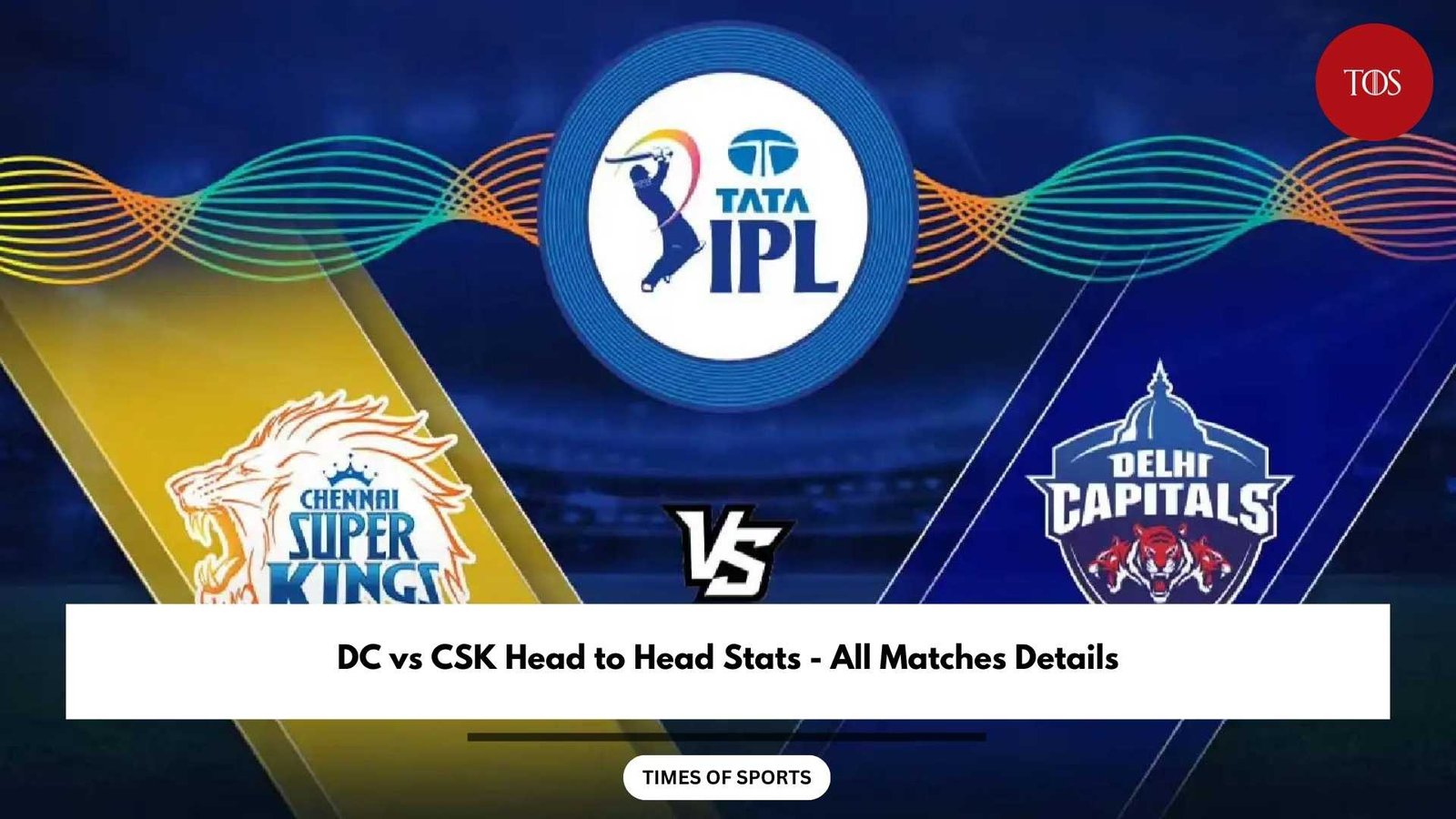 Chennai Super Kings vs Delhi Capitals: A Comprehensive Tactical and Statistical Analysis