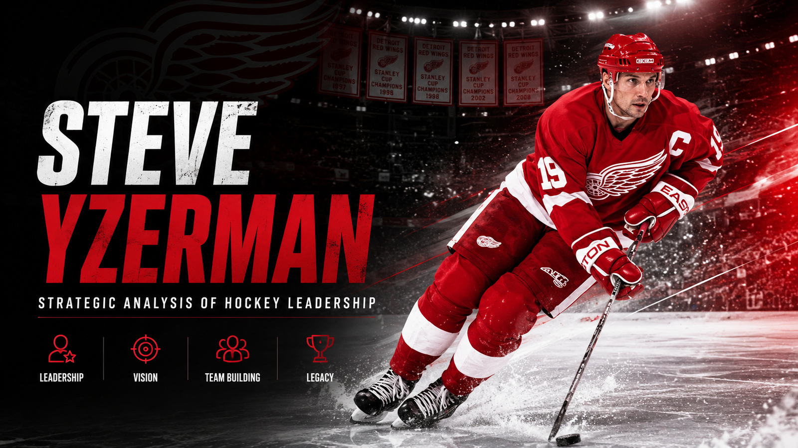 Steve Yzerman: Strategic Analysis of Hockey Leadership